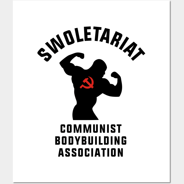 Swoletariat - Communist Bodybuilding Association Wall Art by Football from the Left